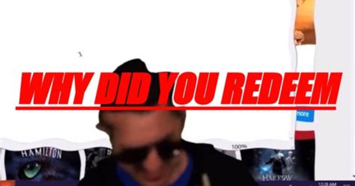 Why Did You Redeem It Explained Everything You Need to Know About The