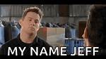 Why 'My Name Is Jeff' Is Suddenly Taking over the Internet Again